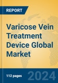 Varicose Vein Treatment Device Global Market Insights 2024, Analysis and Forecast to 2029, by Manufacturers, Regions, Technology, Application, Product Type- Product Image