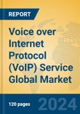 Voice over Internet Protocol (VoIP) Service Global Market Insights 2023, Analysis and Forecast to 2028, by Market Participants, Regions, Technology, Application, Product Type- Product Image