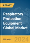 Respiratory Protection Equipment Global Market Report 2024- Product Image