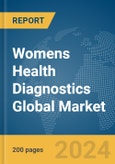 Womens Health Diagnostics Global Market Report 2024- Product Image