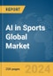AI in Sports Global Market Report 2024 - Product Thumbnail Image