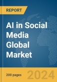 AI in Social Media Global Market Report 2024- Product Image