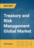 Treasury and Risk Management Global Market Report 2024- Product Image