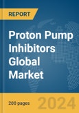 Proton Pump Inhibitors Global Market Report 2024- Product Image