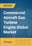 Commercial Aircraft Gas Turbine Engine Global Market Report 2025- Product Image