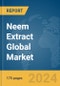 Neem Extract Global Market Report 2024 - Product Image