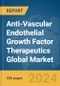 Anti-Vascular Endothelial Growth Factor Therapeutics Global Market Report 2024 - Product Image