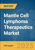 Mantle Cell Lymphoma Therapeutics Market Report 2025- Product Image
