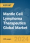 Mantle Cell Lymphoma Therapeutics Global Market Report 2023 - Product Image