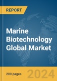 Marine Biotechnology Global Market Report 2024- Product Image