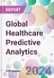 Global Healthcare Predictive Analytics Market Analysis & Forecast to 2024-2034: Market By Component; By Application; By End-user; and By Region - Product Thumbnail Image