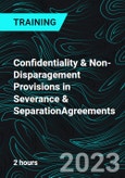 Confidentiality & Non-Disparagement Provisions in Severance & SeparationAgreements (Recorded)- Product Image