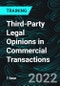 Third-Party Legal Opinions in Commercial Transactions - Product Thumbnail Image