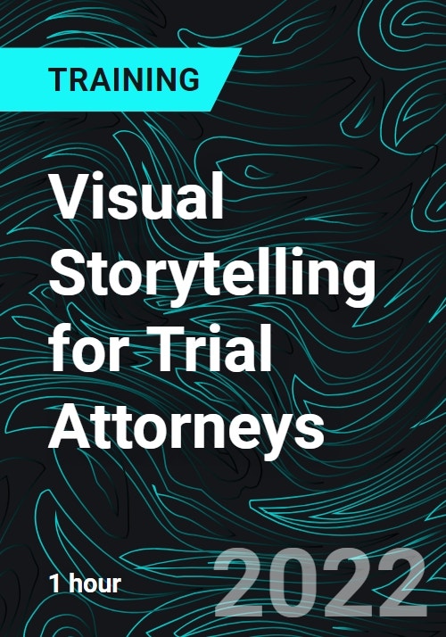 Visual Storytelling for Trial Attorneys Research and Markets