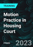 Motion Practice in Housing Court- Product Image