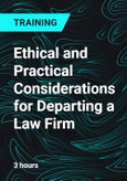 Ethical and Practical Considerations for Departing a Law Firm- Product Image