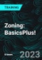 Zoning: BasicsPlus! (Recorded) - Product Thumbnail Image
