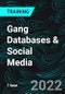 Gang Databases & Social Media - Product Thumbnail Image