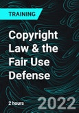 Copyright Law & the Fair Use Defense- Product Image