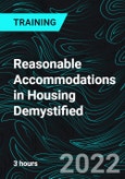 Reasonable Accommodations in Housing Demystified- Product Image
