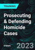 Prosecuting & Defending Homicide Cases (Recorded)- Product Image
