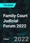 Family Court Judicial Forum 2022 - Product Thumbnail Image