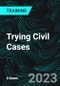 Trying Civil Cases - Product Thumbnail Image