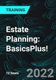 Estate Planning: BasicsPlus! (Recorded)- Product Image