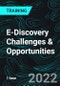 E-Discovery Challenges & Opportunities - Product Thumbnail Image