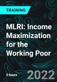 MLRI: Income Maximization for the Working Poor (Recorded)- Product Image