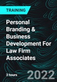 Personal Branding & Business Development For Law Firm Associates- Product Image