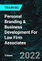 Personal Branding & Business Development For Law Firm Associates - Product Thumbnail Image