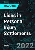 Liens in Personal Injury Settlements- Product Image