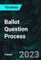 Ballot Question Process (Recorded) - Product Image