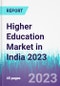 Higher Education Market in India 2023 - Product Image