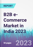 B2B e-Commerce Market in India 2023- Product Image
