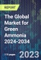 The Global Market for Green Ammonia 2024-2034 - Product Thumbnail Image