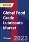 Global Food Grade Lubricants Market Size, Share, Growth Analysis, By Product, By Application, By Form - Industry Forecast 2023-2030 - Product Thumbnail Image