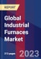 Global Industrial Furnaces Market Size, Share, Growth Analysis, By Furnace Type, By Arrangement, By End-User - Industry Forecast 2023-2030 - Product Image