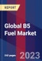 Global B5 Fuel Market Size, Share, Growth Analysis, By Application - Industry Forecast 2023-2030 - Product Image