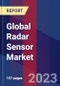 Global Radar Sensor Market Size, Share, Growth Analysis, By Band, By Range, By Type, By Technology, Ultra-Wideband ), By Component - Industry Forecast 2023-2030 - Product Image