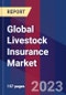 Global Livestock Insurance Market Size, Share, Growth Analysis, By Coverage Type, By Distribution Channel - Industry Forecast 2023-2030 - Product Thumbnail Image