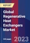 Global Regenerative Heat Exchangers Market Size, Share, Growth Analysis, By Application, By Type, By Raw material - Industry Forecast 2023-2030 - Product Image