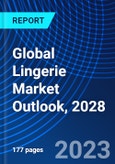 Global Lingerie Market Outlook, 2028- Product Image