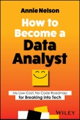 How to Become a Data Analyst. My Low-Cost, No Code Roadmap for Breaking into Tech. Edition No. 1- Product Image