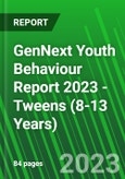 GenNext Youth Behaviour Report 2023 - Tweens (8-13 Years)- Product Image