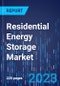 Residential Energy Storage Market Size and Share Analysis by Technology, Utility, Connectivity Type, Ownership Type, Operation Type - Global Industry Demand Forecast to 2030 - Product Thumbnail Image