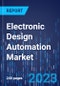 Electronic Design Automation Market Size and Share Analysis by Type, Application - Global Industry Demand Forecast to 2030 - Product Thumbnail Image