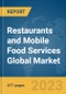 Restaurants and Mobile Food Services Global Market Opportunities and Strategies to 2032 - Product Thumbnail Image