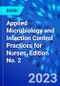 Applied Microbiology and Infection Control Practices for Nurses. Edition No. 2 - Product Thumbnail Image